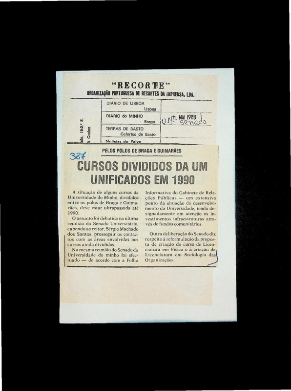  Pelos pólos de Braga e Guimarães: cursos divididos da UM unificados em 1990 