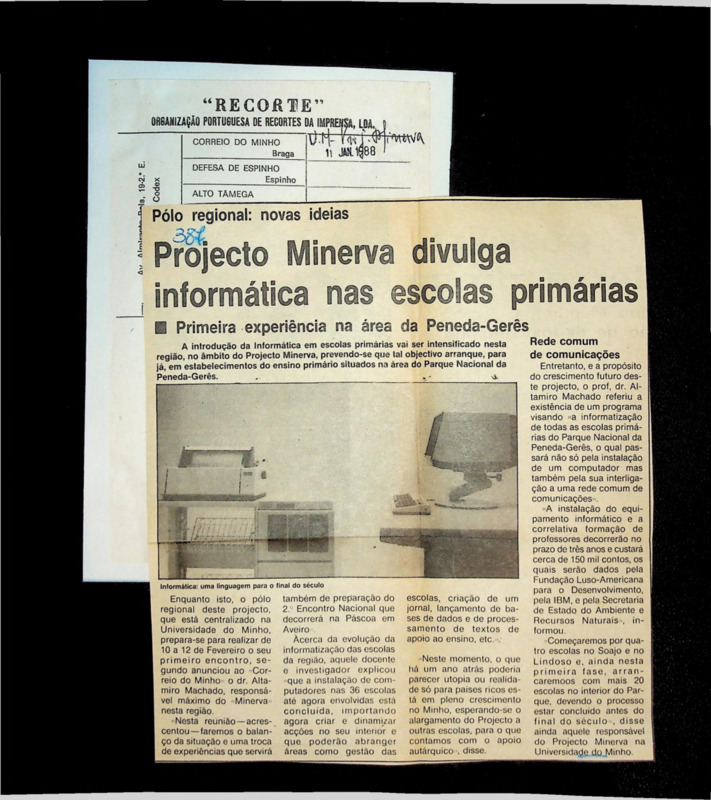  Pólo regional: novas ideias: projecto Minerva divulga informática nas escolas primárias: primeira experiência na área da Peneda-Gerês 