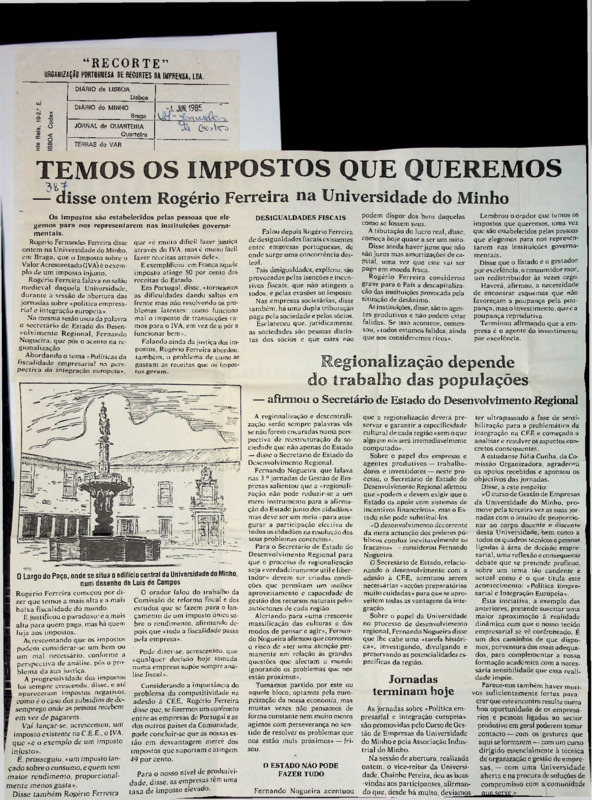  Temos os impostos que queremos - disse ontem Rogério Ferreira na Universidade do Minho 