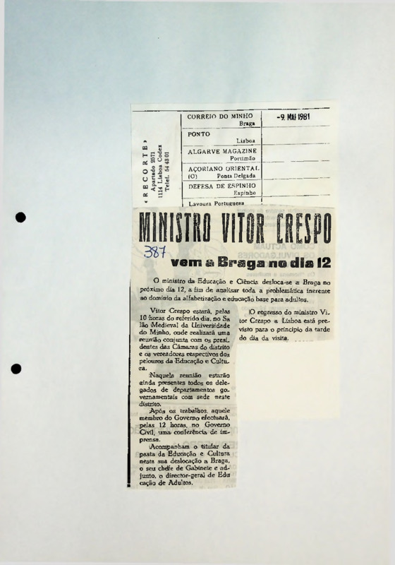  Ministro Vítor Crespo : vem a Braga no dia 12 