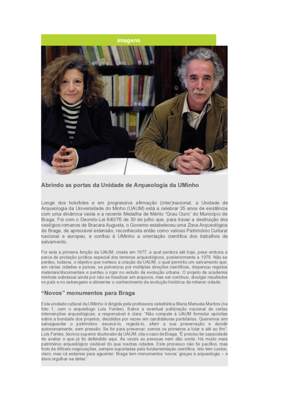  Abrindo as portas da Unidade de Arqueologia da UMinho 