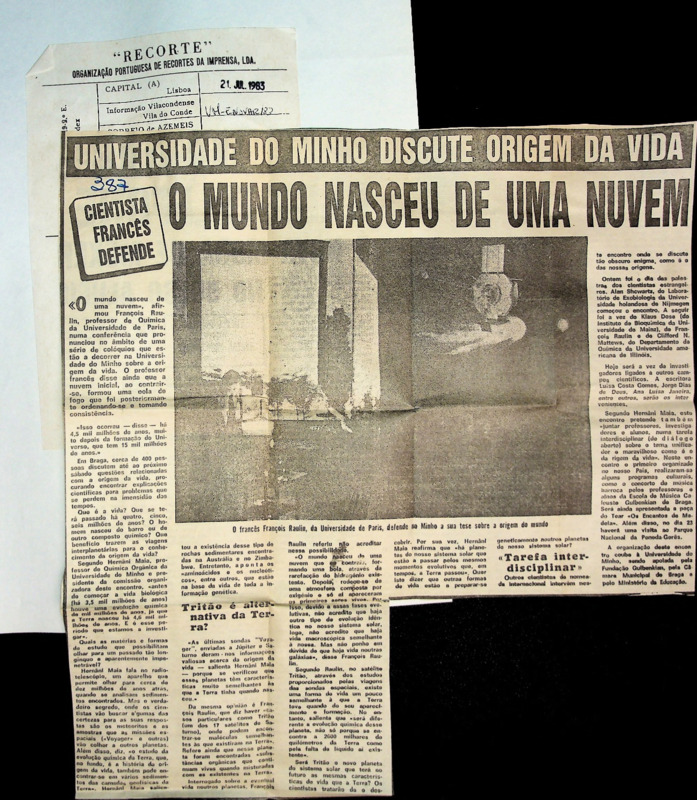  Universidade do Minho discute origem da vida : o mundo nasceu de uma nuvem (cientista francês defende) 