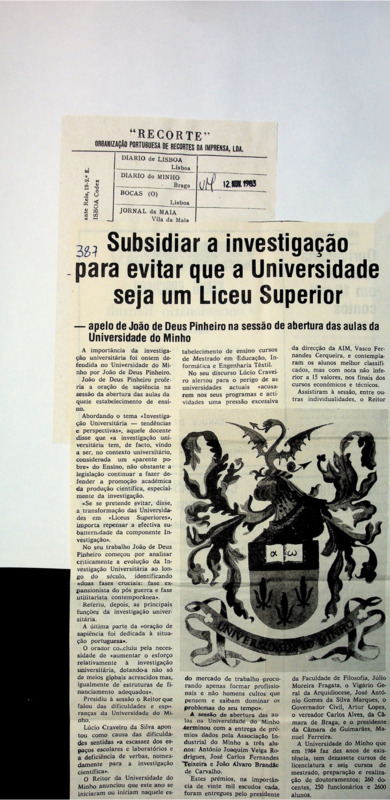  Subsidiar a investigação para evitar que a Universidade seja um Liceu Superior - apelo de João de Deus Pinheiro na sessão de abertura das aulas da Universidade do Minho 
