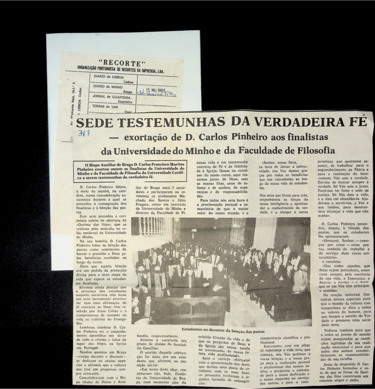  Sede testemunhas da verdadeira fé — exortação de D. Carlos Pinheiro aos finalistas da Universidade do Minho e da Faculdade de Filosofia 