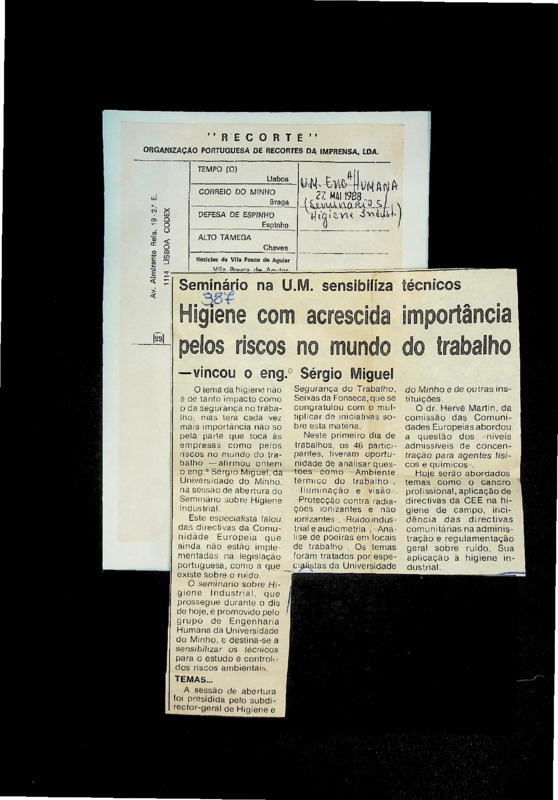  Seminário na U.M. sensibiliza técnicos: higiene com acrescida importância pelos riscos no mundo do trabalho - vincou o Eng.º Sérgio Miguel 