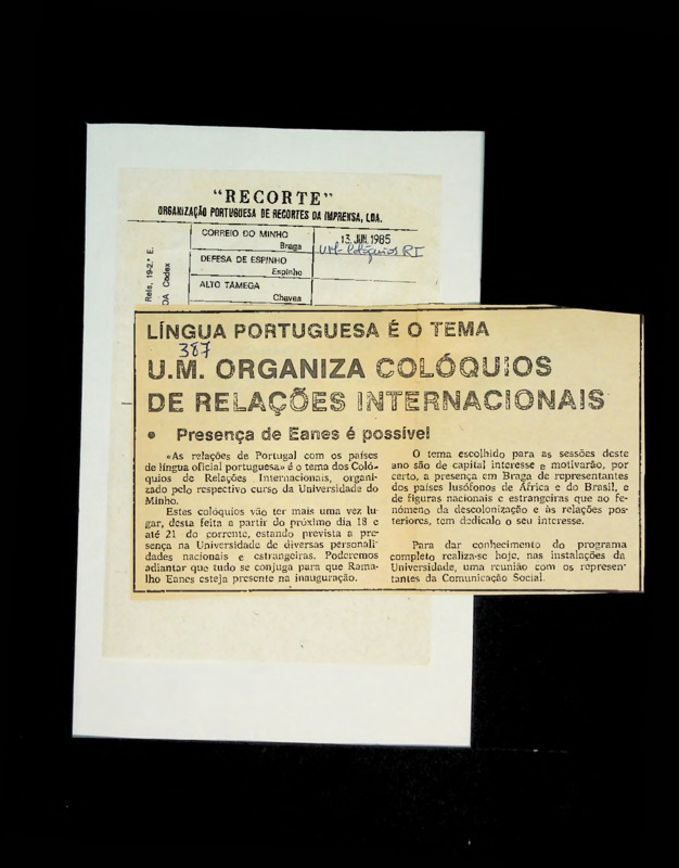  Língua portuguesa é o tema: U. M. organiza colóquios de Relações Internacionais: presença de Eanes é possível 